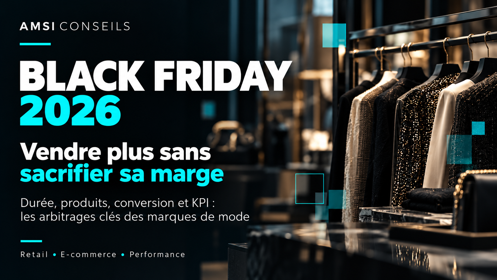 Black Friday 2026 : comment les marques de mode peuvent vendre plus sans sacrifier leur marge